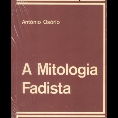 A Mitologia Fadista | de António Osório