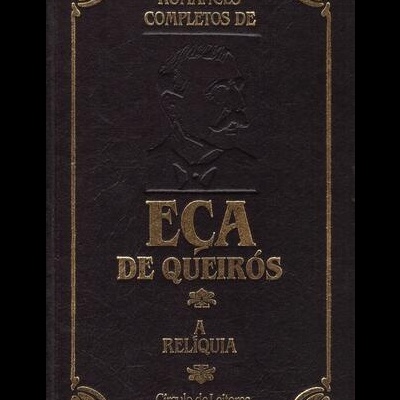 A Relíquia | de Eça de Queirós