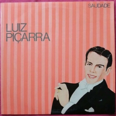 Luiz Piçarra | Saudade [LP]
