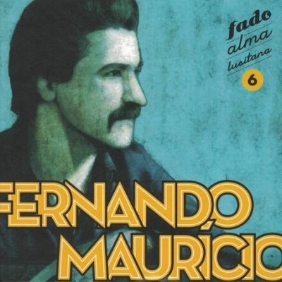 Fernando Maurício | Fado Alma Lusitana - 6 [CD + Livro]