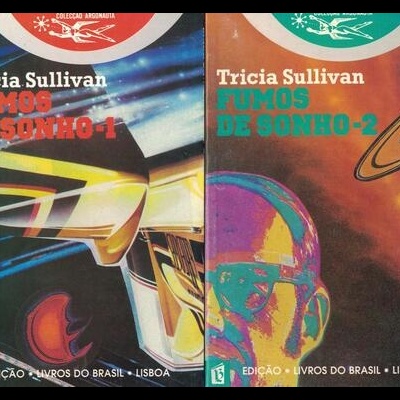 Fumos de Sonho [2 Volumes] | de Tricia Sullivan