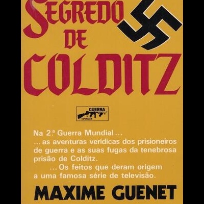 O Segredo de Colditz | de Maxime Guenet