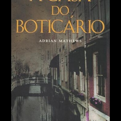 A Casa do Boticário | de Adrian Mathews