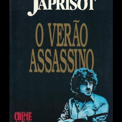 O Verão Assassino | de Sébastian Japrisot