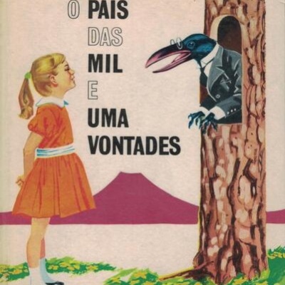O País das Mil e Uma Vontades | de André Maurois