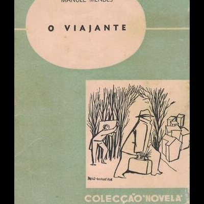 O Viajante | de Manuel Mendes