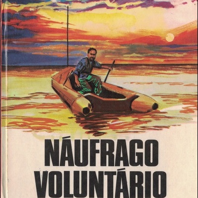 Náufrago Voluntário | de Alain Bombard