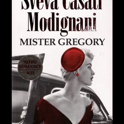 Mister Gregory | de Sveva Casati Modignani