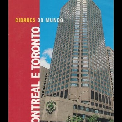 Cidades do Mundo: Montreal e Toronto [DVD]