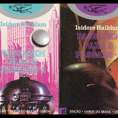 Passagem Para o Passado [2 Volumes] | de Isidore Haiblum