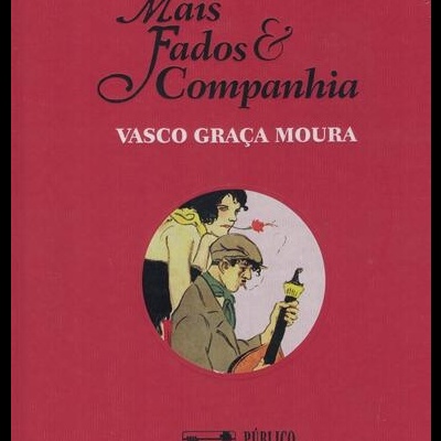 Mais Fados & Companhia | de Vasco Graça Moura