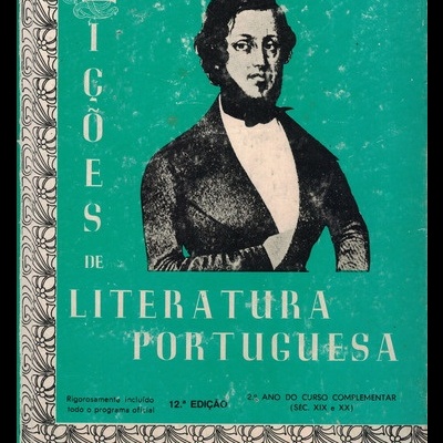 Lições de Literatura Portuguesa - 3.º Volume - 2.º Ano do Curso Complementar (Séc. XIX e XX) | de António Bragança