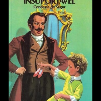 A Menina Insuportável | de Condessa de Ségur