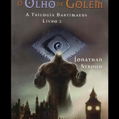 O Olho de Golem | de Jonathan Stroud