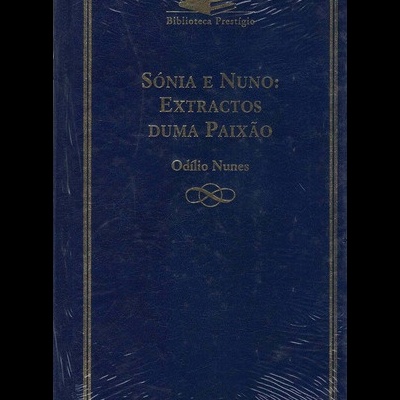 Sónia e Nuno: Extractos duma Paixão | de Odílio Nunes