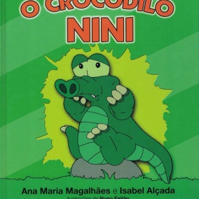 O Crocodilo Nini | de Ana Maria Magalhães e Isabel Alçada