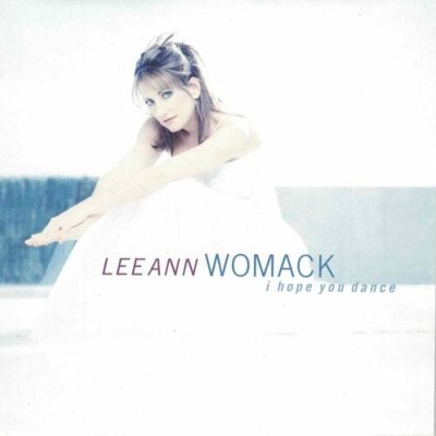 Lee Ann Womack | I Hope You Dance [CD]