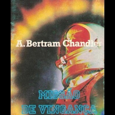 Missão de Vingança | de A. Bertram Chandler