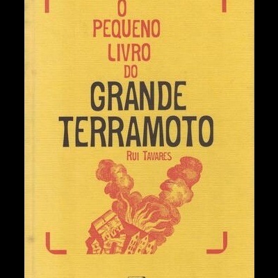 O Pequeno Livro do Grande Terramoto | de Rui Tavares