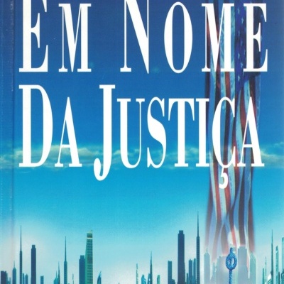 Em Nome da Justiça | de Nancy Taylor Rosenberg