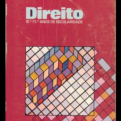 Direito - 10.º e 11.º Anos de Escolaridade | de Maria Clara Gama Falcão Moreira e José Nuno Falcão Moreira