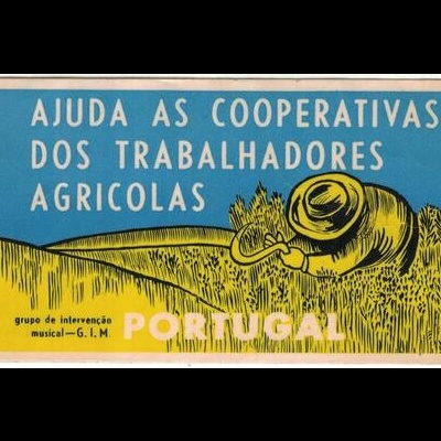 Autocolante - Ajuda as Cooperativas dos Trabalhadores Agrícolas - Grupo de Intervenção Musical - G.I.M.