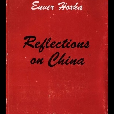 Reflections on China II (1973-1977) | de Enver Hoxha