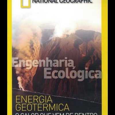 Engenharia Ecológica: Energia Geotérmica - O Calor Que Vem de Dentro [DVD]