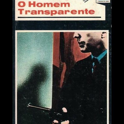O Homem Transparente | de Dashiell Hammett