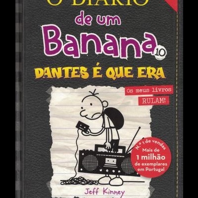 O Diário de um Banana 10: Dantes é que Era | de Jeff Kinney