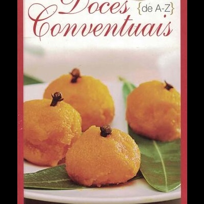 Doces Conventuais de A-Z - Livro 9