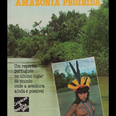 Amazónia Proibida | de Cáceres Monteiro