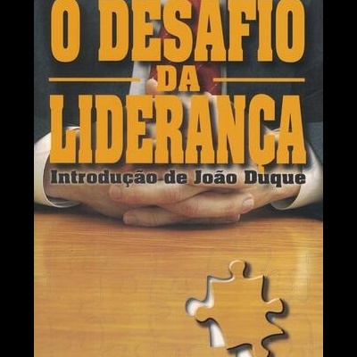 O Desafio da Liderança | de James M. Kouzes e Barry Z. Posner