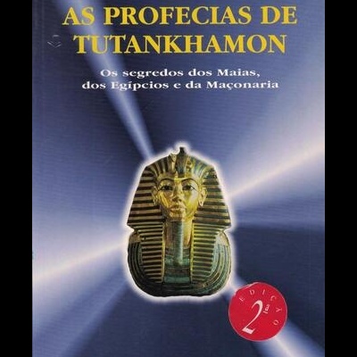 As Profecias de Tutankhamon | de Maurice Cotterell