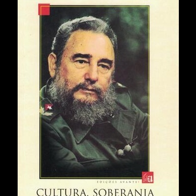 Cultura, Soberania e Desenvolvimento | de Fidel Castro
