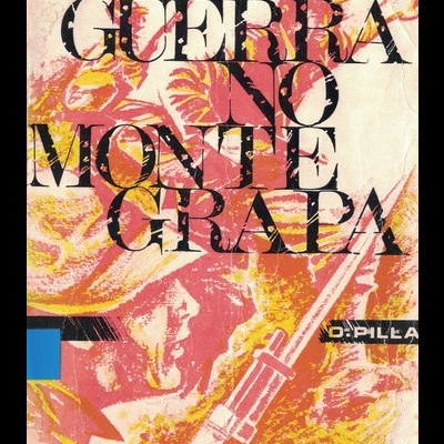 A Guerra no Monte Grapa | de D. Pilla