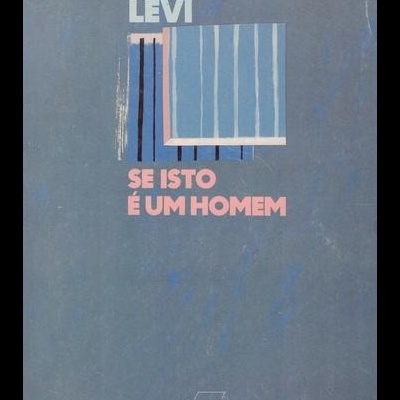 Se Isto é Um Homem | de Primo Levi