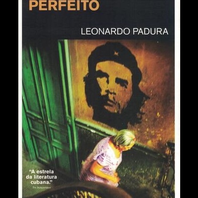 Um Passado Perfeito | de Leonardo Padura