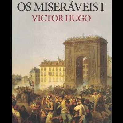 Os Miseráveis I | de Victor Hugo