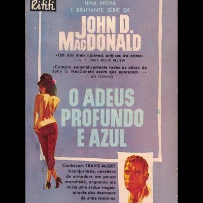 O Adeus Profundo e Azul | de John D. MacDonald
