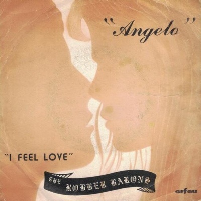 The Robber Barons | Angelo / I Feel Love [Single]
