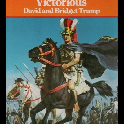 Greece and Rome Victorius: 500 B.C. - 200 B.C. | de David e Bridget Trump