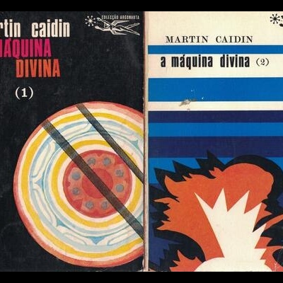 A Máquina Divina [2 Volumes] | de Martin Caidin