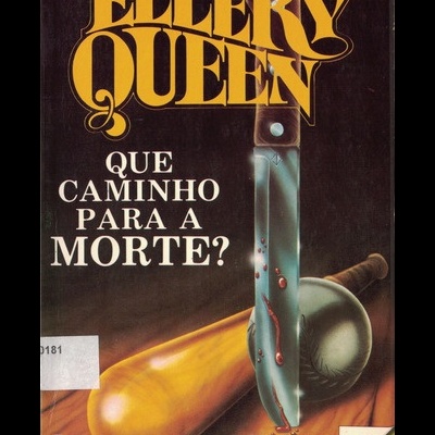 Que Caminho Para a Morte? | de Ellery Queen