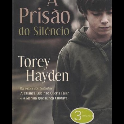 A Prisão do Silêncio | de Torey Hayden