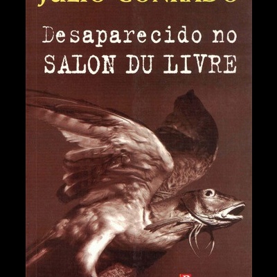Desaparecido no Salon du Livre | de Júlio Conrado