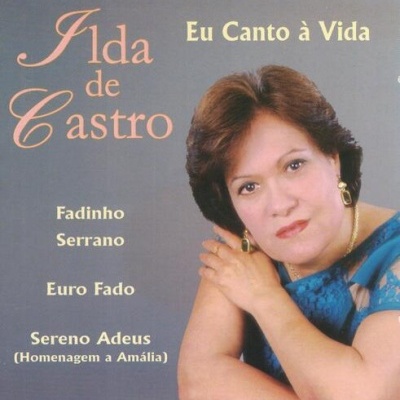 Ilda de Castro | Eu Canto à Vida [CD]