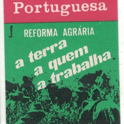 Autocolante - Revolução Portuguesa: Reforma Agrária - A Terra a Quem a Trabalha