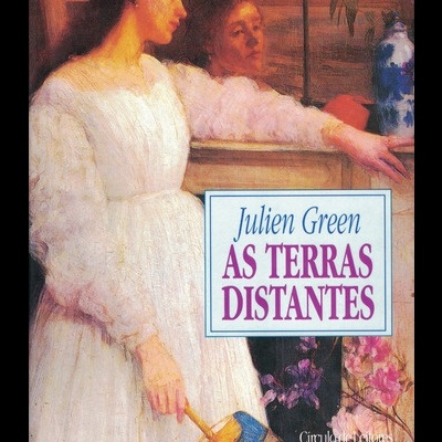 As Terras Distantes | de Julien Green