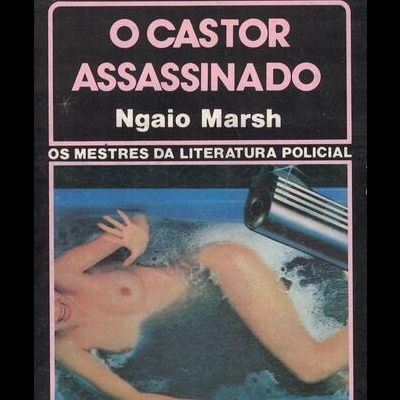 O Castor Assassino | de Ngaio Marsh